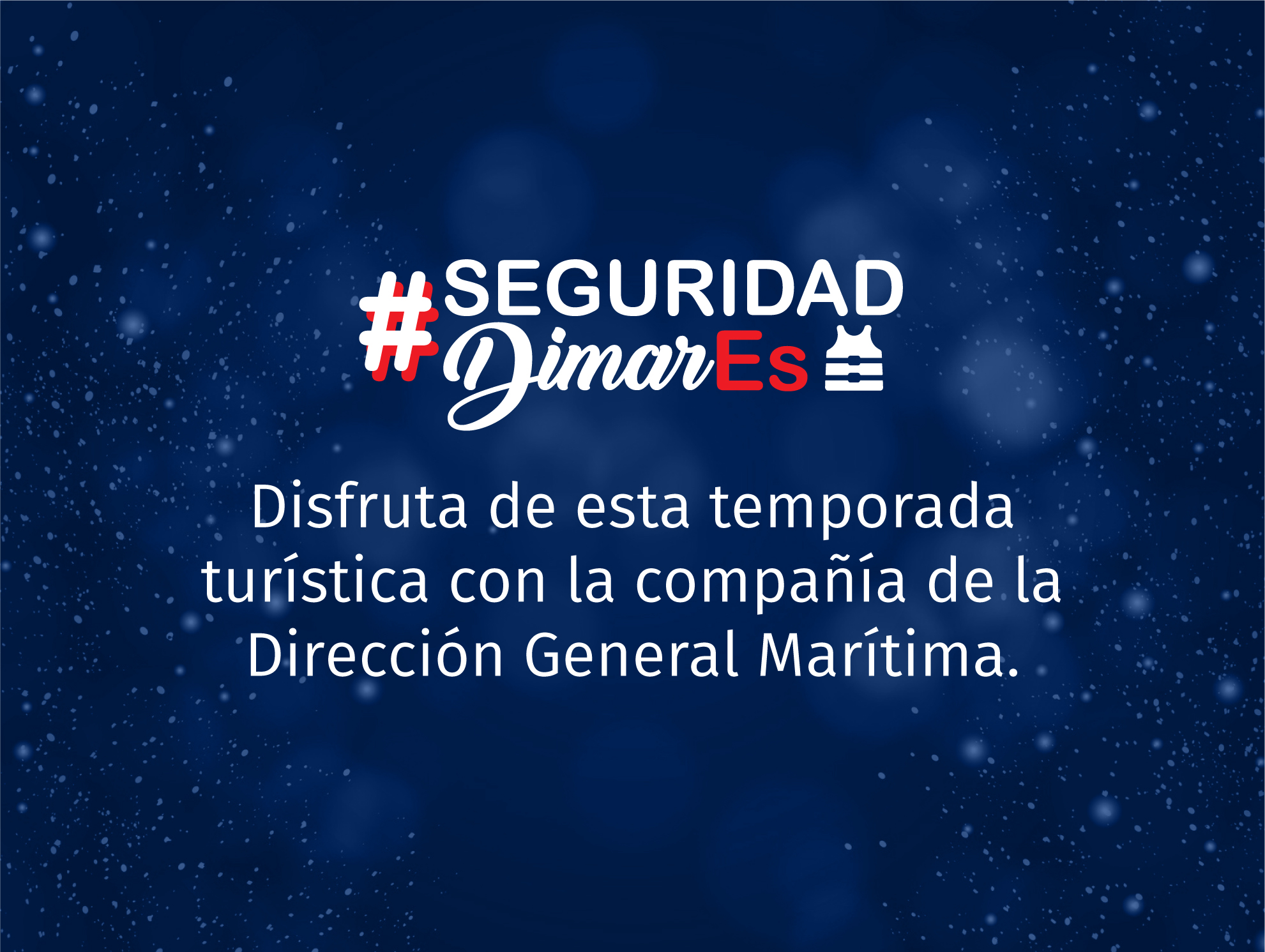 Inicia la temporada de fin de año con el sello #SeguridadDimarEs Inicia la temporada de fin de año con el sello #SeguridadDimarEs