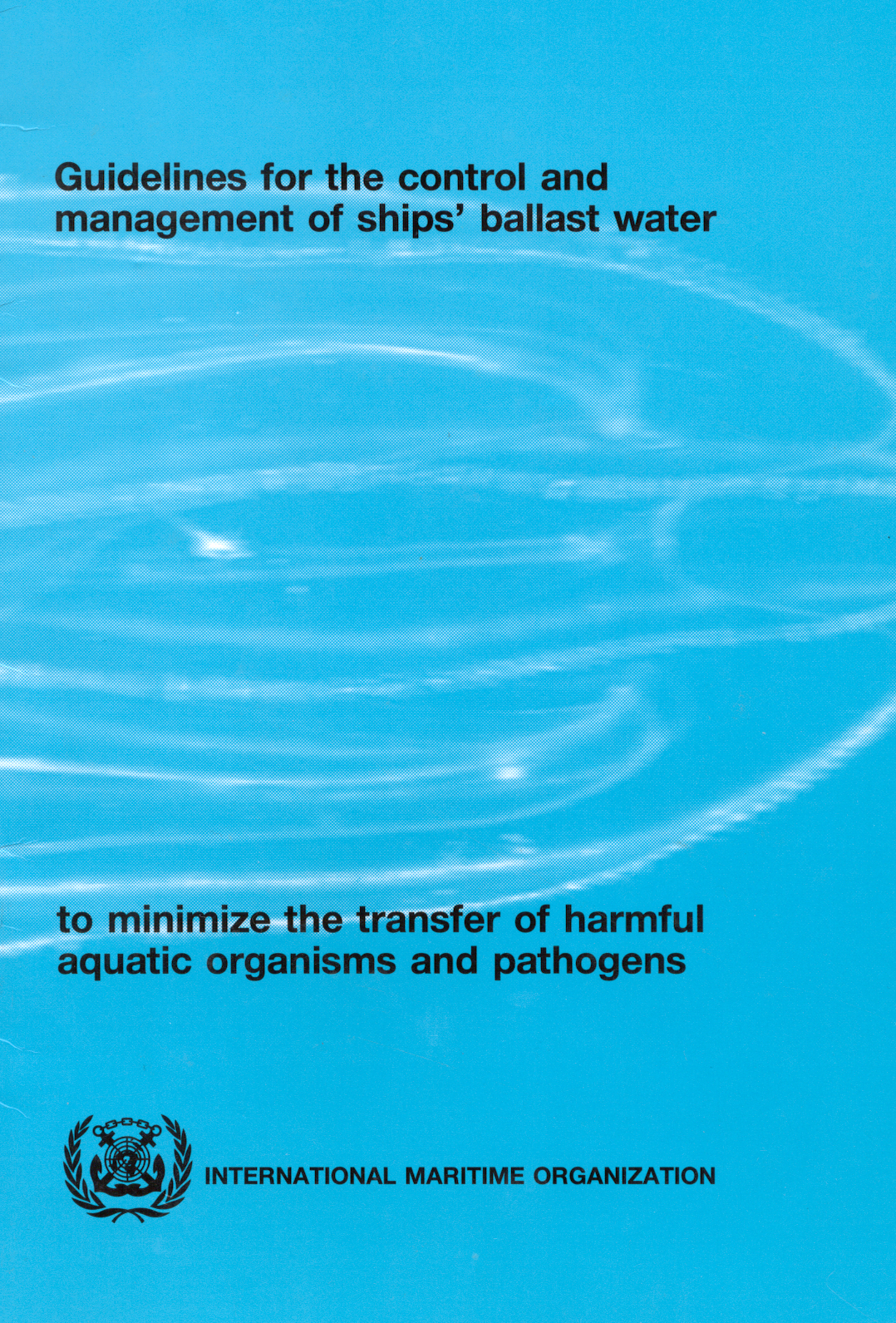 Convenio Internacional para el Control y la Gestión del Agua de Lastre y los Sedimentos de los buques (BWM)